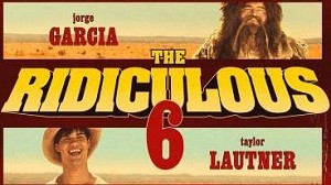 The Ridiculous 6 (2015), filme online HD, subtitrat în Română